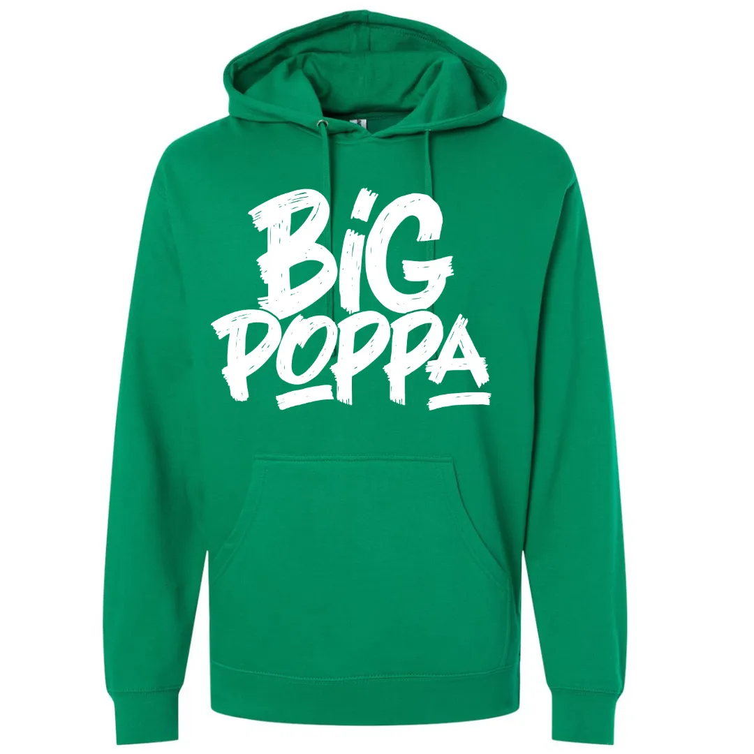 Big Poppa Father/Dad Hooded Sweatshirt